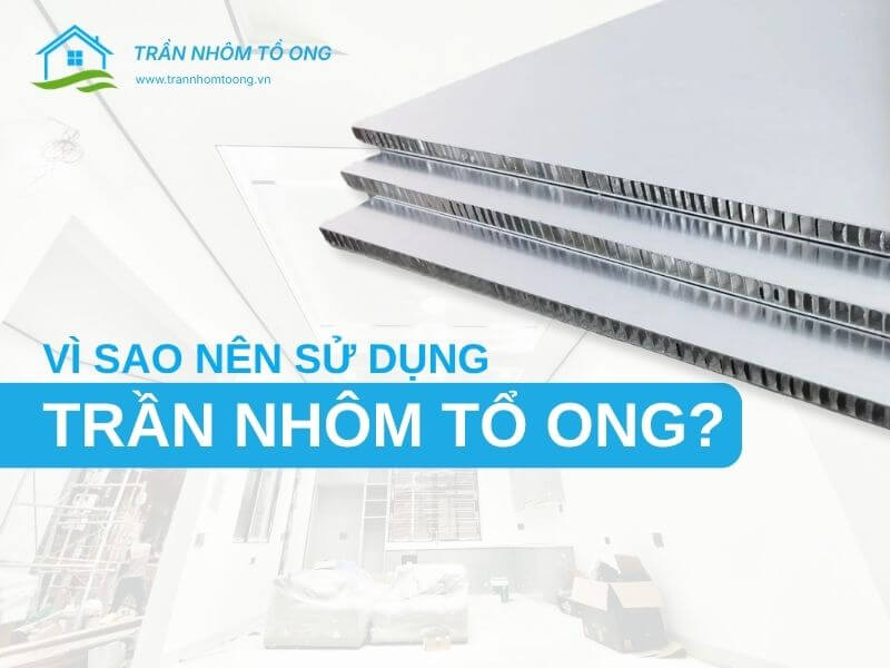 trần nhôm tổ ong